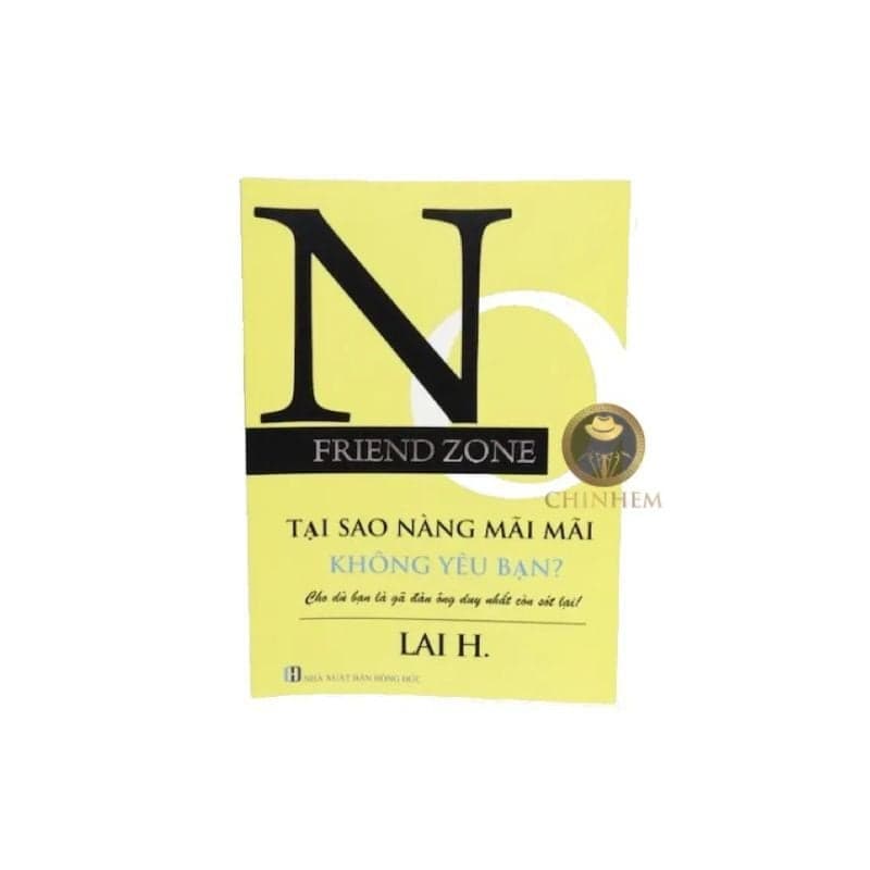 NO FRIEND ZONE - Biến bạn thân thành bạn chịch (Lai H)